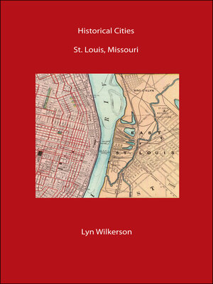 cover image of Historical Cities-St. Louis, Missouri